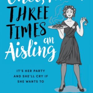 Once, Twice, Three Times an Aisling